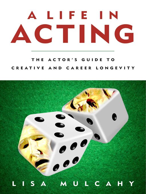 Title details for A Life in Acting by Lisa Mulcahy - Available